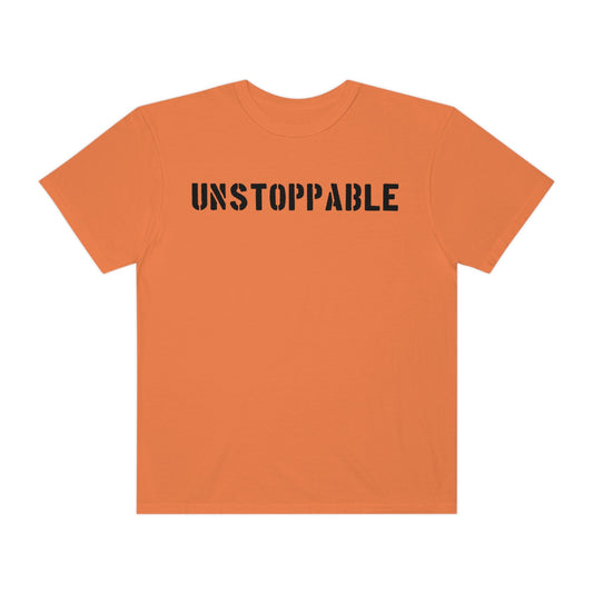 UNSTOPPABLE Unisex Garment-Dyed T-shirt