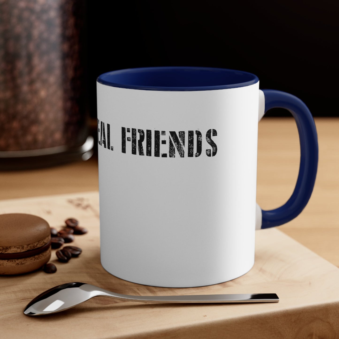 Find 3 real friends Coffee Mug, 11oz