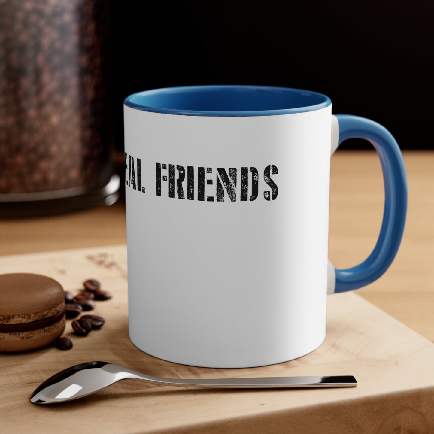 Find 3 real friends Coffee Mug, 11oz