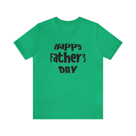 Happy Fathers Day Unisex Jersey Short Sleeve Tee