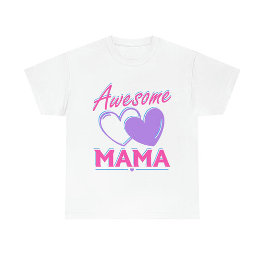 Mother's Day Awesome Mama Heavy Cotton Tee